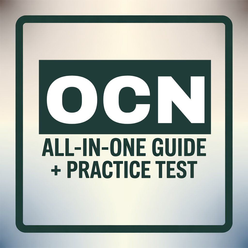 OCN Study Guide: 2000 Q&A + Secret Guide Oncology Certified Nurse (OCN) Exam ONCC