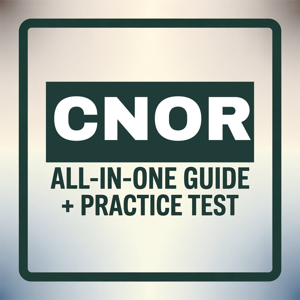 "CNOR" Study Guide: All-In-One Guide + 4 Exam Practice Test (2200 Questions), Latest for "Certified Perioperative Nurse (CNOR)", "(CCI)"