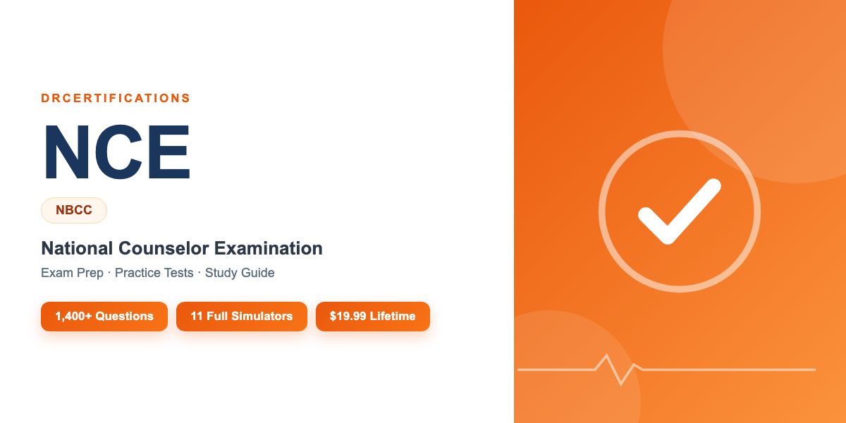 NCE Exam Prep — National Counselor Examination Study Guide and Practice Test Simulator
