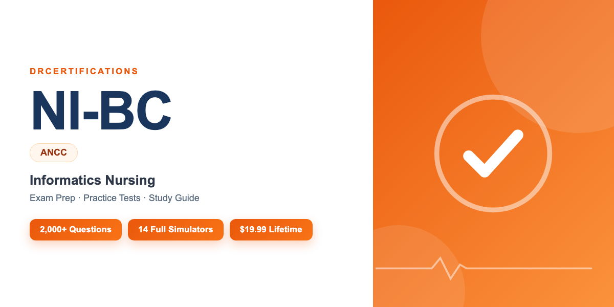 NI-BC Exam Prep — Informatics Nursing Study Guide and Practice Test Simulator